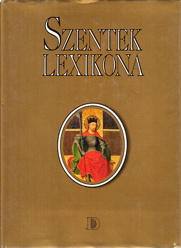 Bangha Katalin  (ford.) - Szentek lexikona