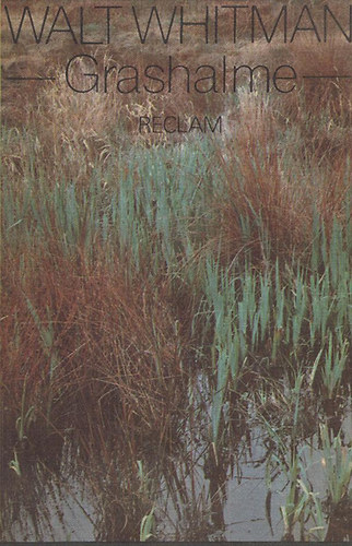 Walt Whitman - Grashalme