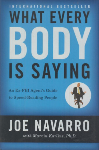 Joe Navarro - What Every Body is Saying