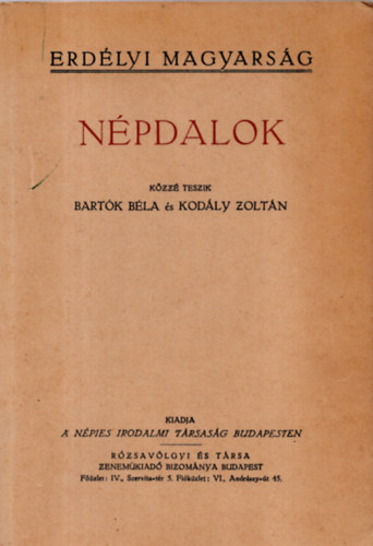 Kod�ly Zolt�n Bart�k B�la - N�pdalok (Erd�lyi magyars�g) - Reprint