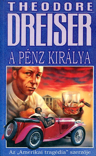 Theodore Dreiser - A pnz kirlya III.