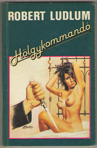 Robert Ludlum - Hlgykommand