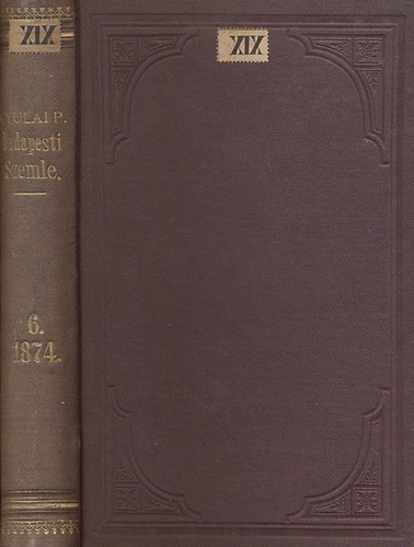 Gyulai P�l  (szerk.) - Budapesti Szemle 1874. 6. k�tet (11., 12. sz�m)