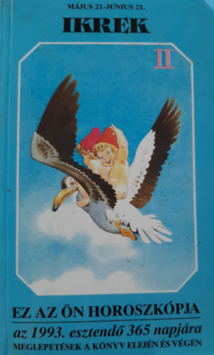 Ez az n horoszkpja az 1993. esztend 365 napjra - Ikrek