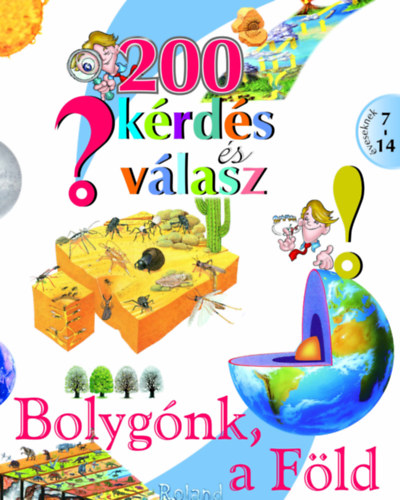 200 krds s vlasz - Bolygnk, a Fld