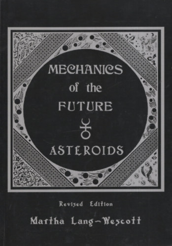 Martha Lang-Wescott - Mechanics of the future: Asteroids