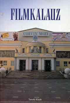 Csala Károly-Veress József - Filmkalauz