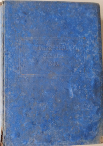DEBRECENI SZEMLE Tudom�nyos foly�irat 1930