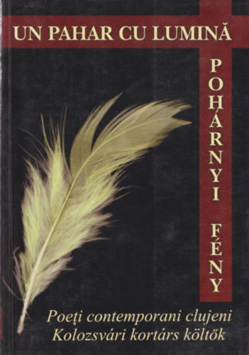 Un pahar cu lumin�- Poh�rnyi f�ny
