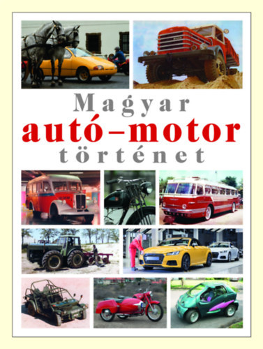 Ocskay Zoltn Boros Jen - Magyar aut-motor trtnet