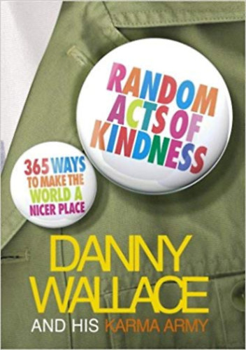 Danny Wallace - Random Acts of Kindness