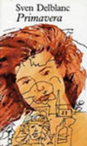 Sven Delblanc - Primavera