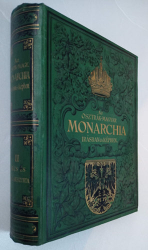 Az Osztr�k-Magyar Monarchia �r�sban �s k�pben II. k�tet - B�cs �s Als�-Ausztria