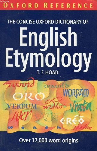 T. F. Hoad - The Concise Oxford Dictionary of English Etymology