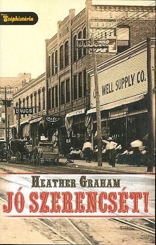 Heater Graham - J� szerencs�t!.