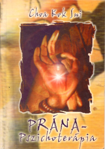 Choa Kuk Sui - Prána-pszichoterápia