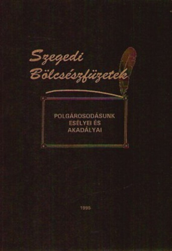 Polgárosodásunk esélyei és akadályai