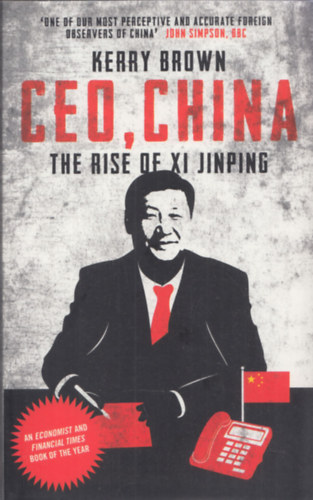 Kerry Brown - CEO, China - The Rise of Xi Jinping