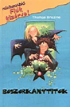Thomas Brezina - Boszorkánytitok