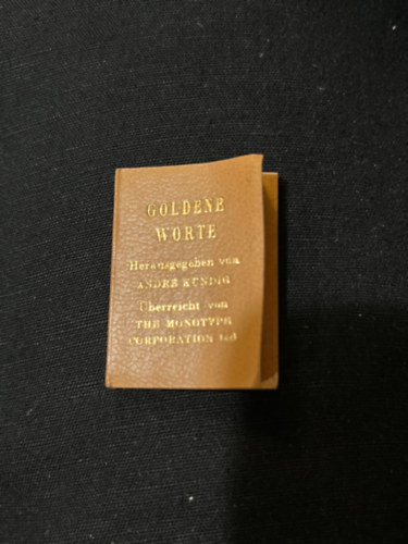 Goldene Worte - Herausgegeben von Andr� K�ndig