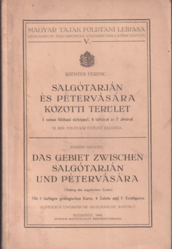 Szentes Ferenc - Salgtarjn s Ptervsra kztti terlet (Magyar tjak fldtani lersa V.)- magyar-nmet nyelv