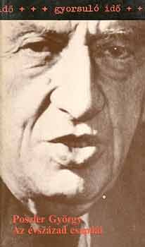 Poszler Gyrgy - Az vszzad csapdi