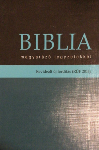 Biblia magyarázó jegyzetekkel