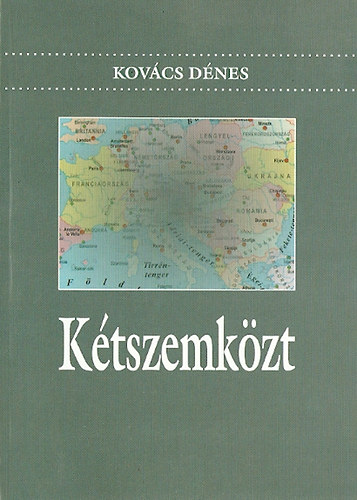 Kovcs Dnes - Ktszemkzt