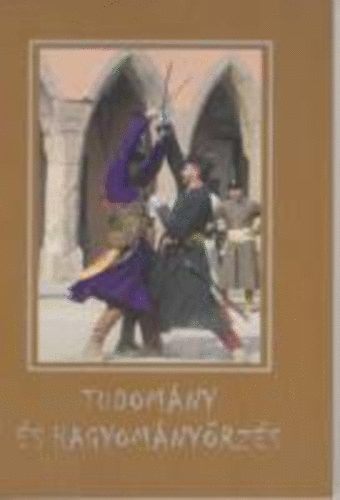 Berecz M�ty�s  Petercs�k Tivadar (szerkeszt�k) - Tudom�ny �s hagyom�ny�rz�s (Studia Agriensia 26.)