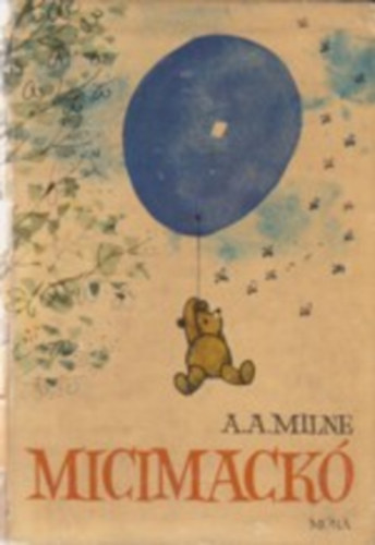 A. A. Milne - Micimack�