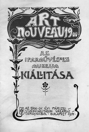 Art Nouveau 1900 (az Iparmvszeti Mzeum killtsa)