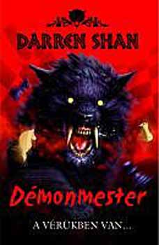 Darren Shan - Dmonmester - A vrkben van