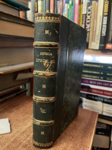 Barcza J�zsef - Seneca erk�lcsi levelei II. k�tet