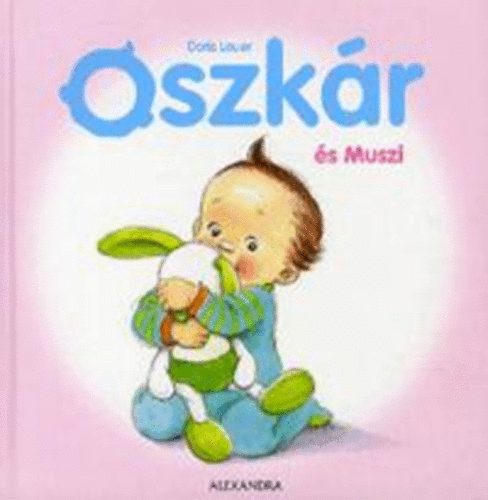 Doris Lauer - Oszkr s Muszi