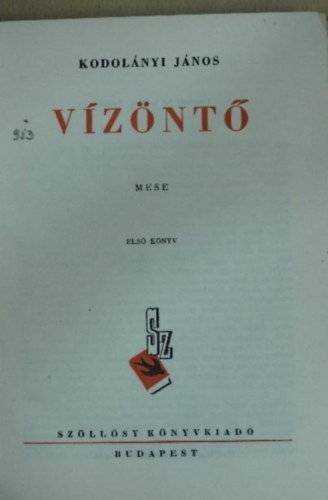 Kodol�nyi J�nos - V�z�nt� I-II.
