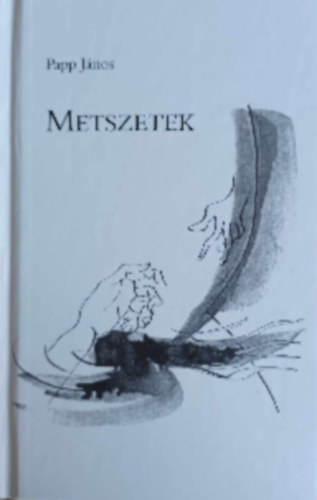 Papp J�nos - Metszetek