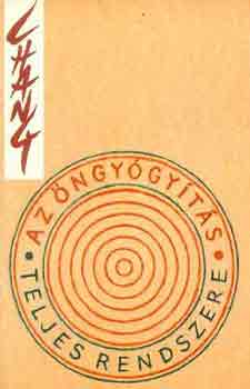 Dr. Stephen T. Chang - Az �ngy�gy�t�s teljes rendszere