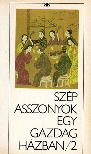 Csin Ping Mej - Szp asszonyok egy gazdag hzban II.