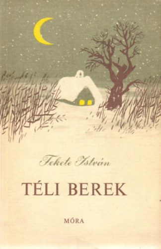 Fekete Istv�n - T�li berek