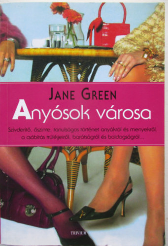 Jane Green - Any�sok v�rosa