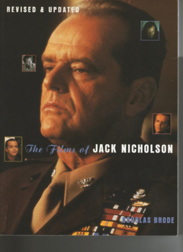 Douglas Brode - The Films of Jack Nicholson - (Jack Nicholson filmogr�fia - angol nyelv�)