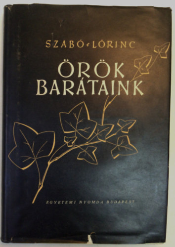 Szab� L�rinc - �r�k bar�taink II.