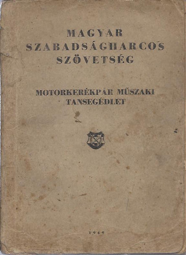 Magyar Szabads�gharcos Sz�vets�g: Motorker�kp�r M�szaki Tanseg�dlet