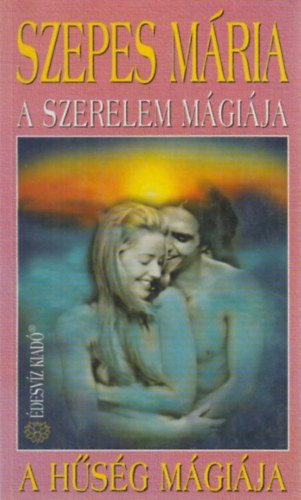 Szepes M�ria - A szerelem m�gi�ja