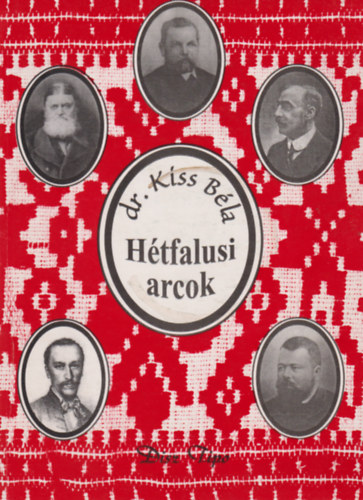 Kiss Béla - Hétfalusi arcok