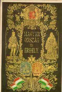 Hunfalvy J�nos - Magyarorsz�g �s Erd�ly eredeti k�pekben I-III.