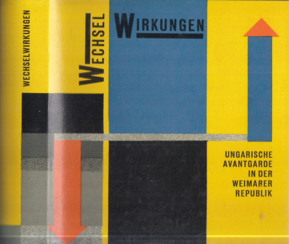 Wechsel wirkungen (ungarische avantgarde in der Weimarer Republik)