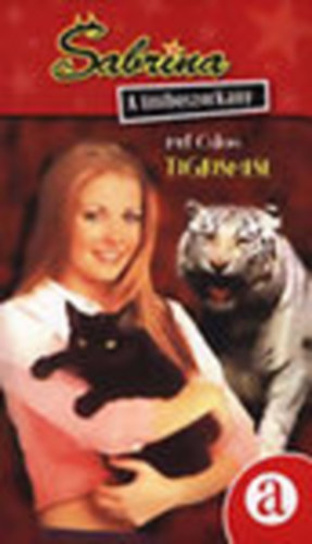 Mel Odom - Sabrina a tiniboszork�ny - Tigrismese