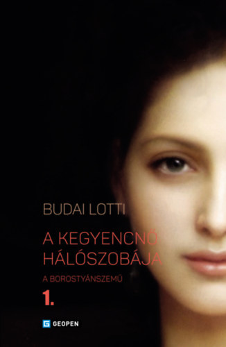 Budai Lotti - A Borosty�nszem� I.- A kegyencn� h�l�szob�ja
