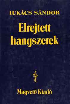 Luk�cs S�ndor - Elrejtett hangszerek